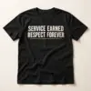 Service Earned Respect Forever — main view — AI product mockup