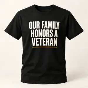 Our Family Honors a Veteran Tee — main view — AI product mockup